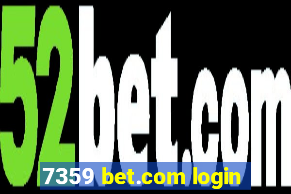 7359 bet.com login